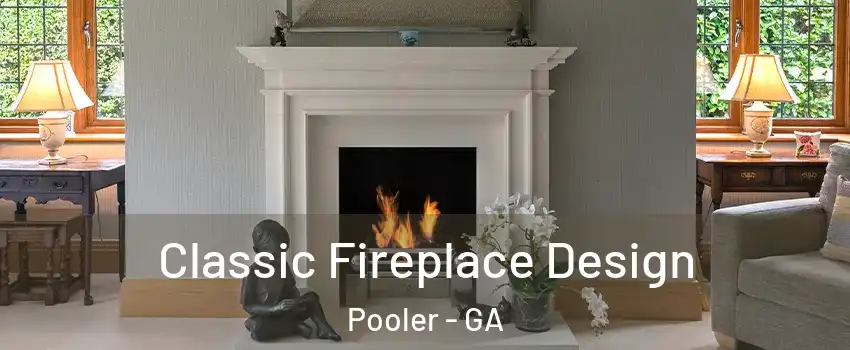  Classic Fireplace Design Pooler - GA