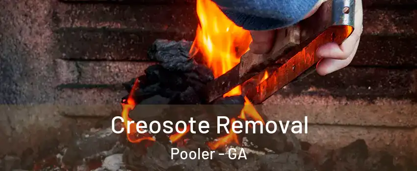  Creosote Removal Pooler - GA