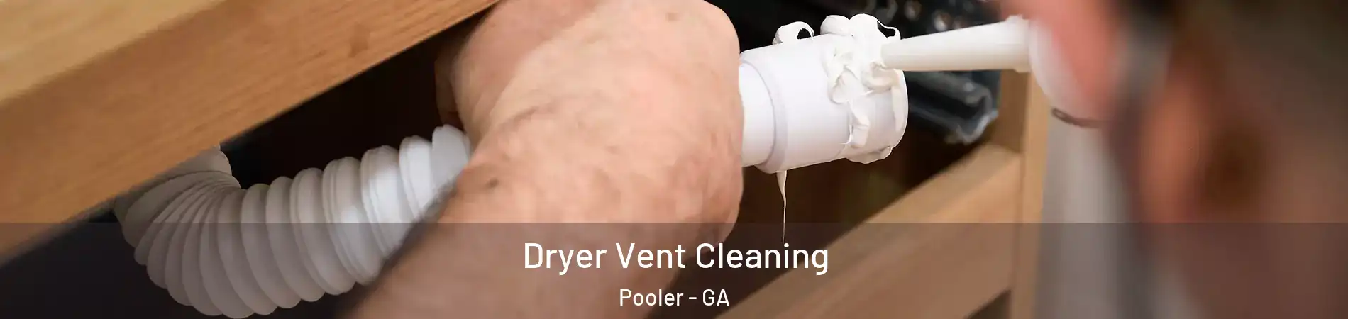  Dryer Vent Cleaning Pooler - GA