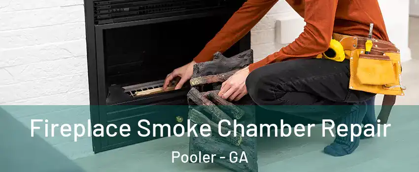  Fireplace Smoke Chamber Repair Pooler - GA