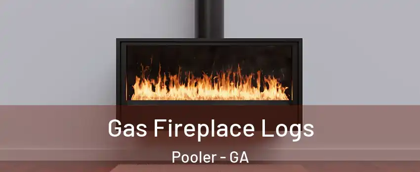  Gas Fireplace Logs Pooler - GA