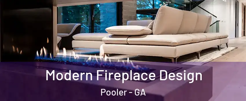  Modern Fireplace Design Pooler - GA