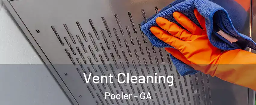  Vent Cleaning Pooler - GA